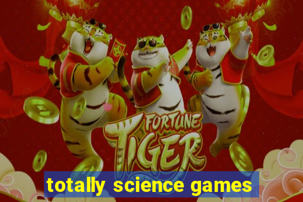 totally science games